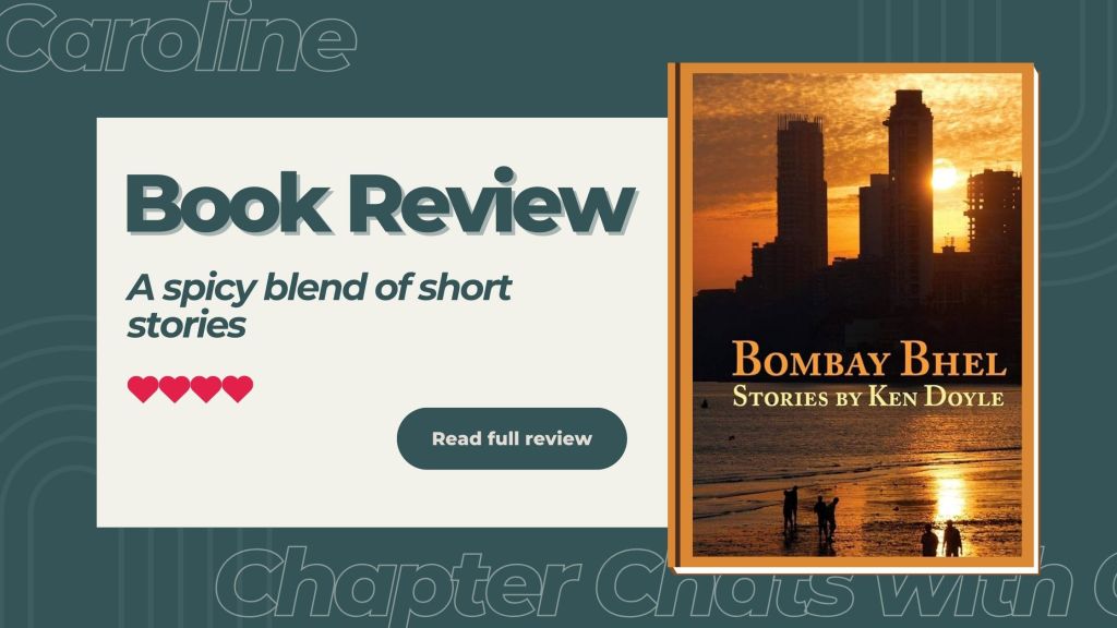 Book Review | Bombay Bhel By Ken Doyle