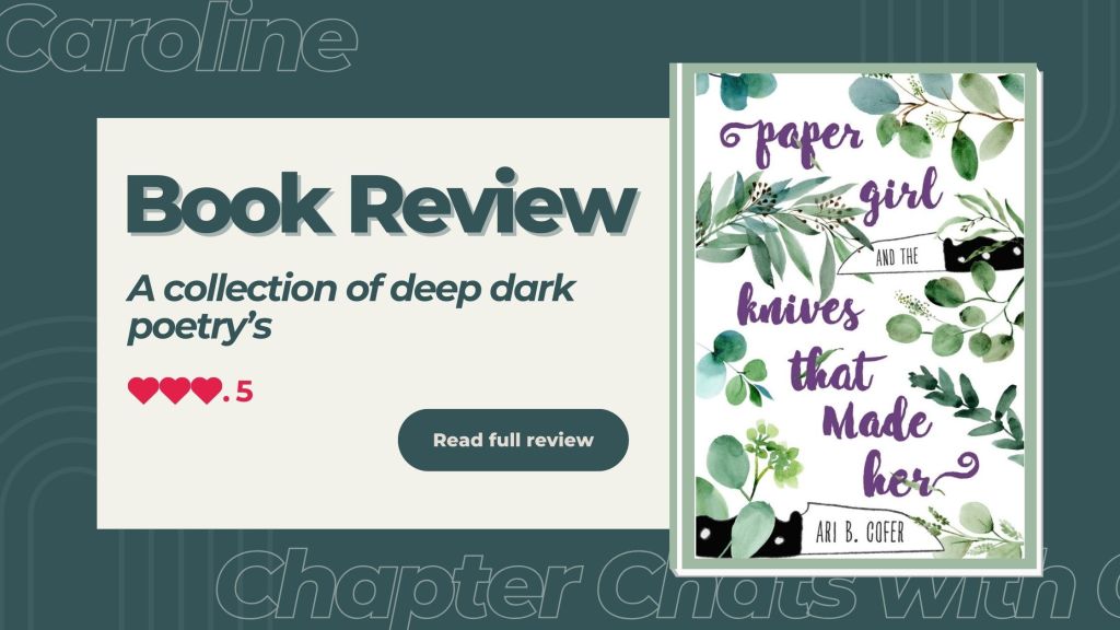 Poetry Book Review | Paper Girl And The Knives That Made Her By Ari Cofer