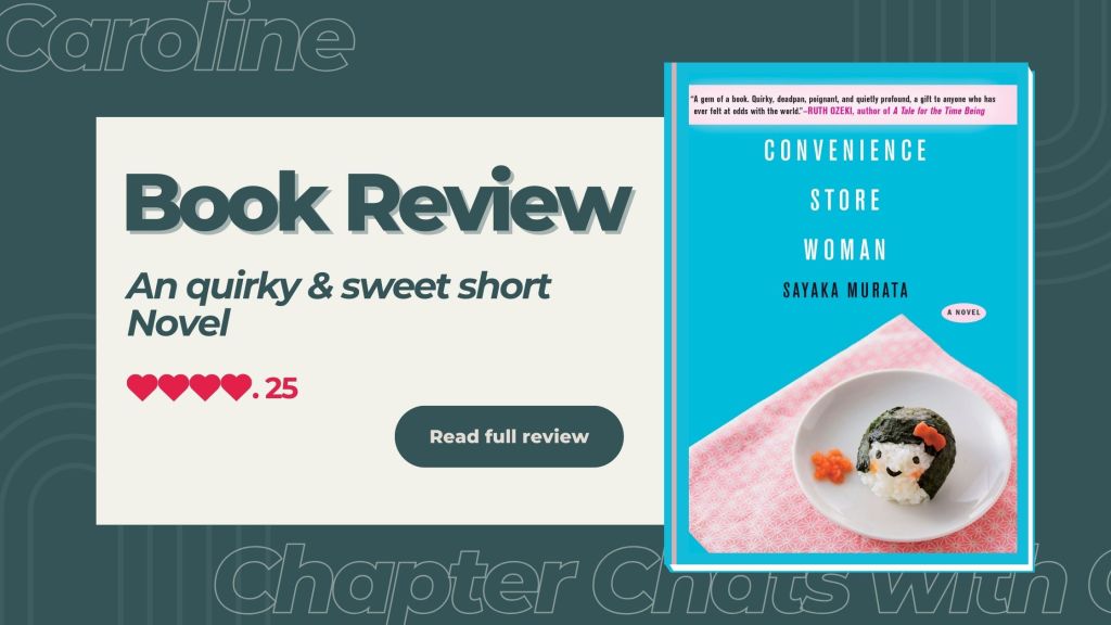 Book Review | Convenience Store Woman By Sayaka Murata.