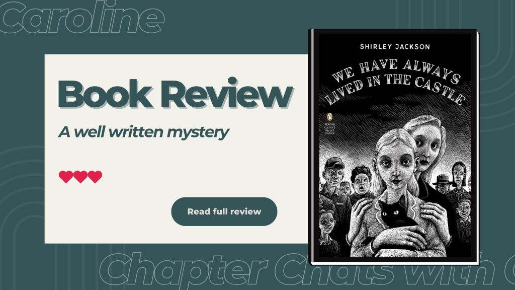 Book Review | We Have Always Lived In The Castle By Shirley Jackson
